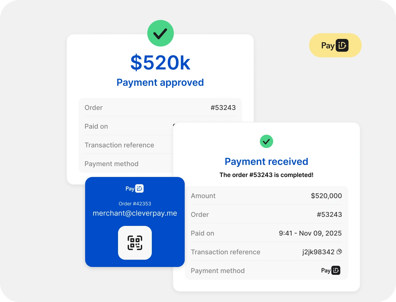 A $520k payment approved card beside a payment received confirmation for order #53243