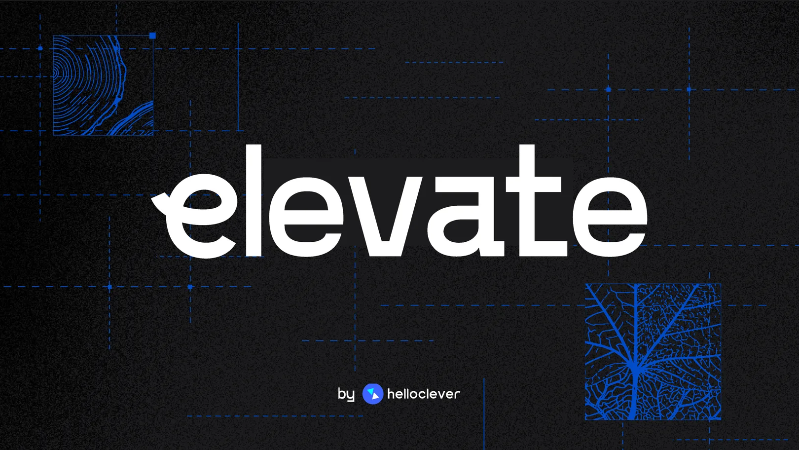 Elevate by Hello Clever